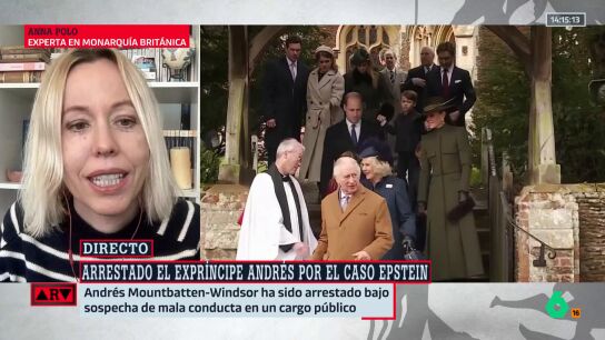 Anna Polo, experta en monarqu&iacute;a brit&aacute;nica, tras la detenci&oacute;n del ex pr&iacute;ncipe Andr&eacute;s: "Est&aacute;n involucrando a la hija mayor por su tren de vida excesivo"
