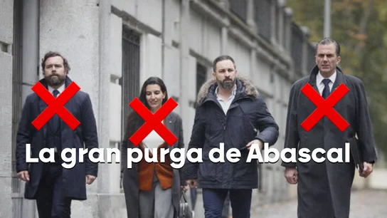 La gran Purga de Santiago Abascal. La gran Purga de Santiago Abascal.