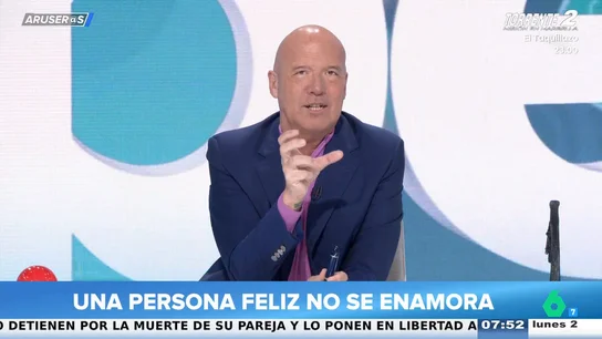 Alfonso Arús, a la experta que dice que "tienes que estar jodido para enamorarte": "No lo creo" Alfonso Arús, a la experta que dice que "tienes que estar jodido para enamorarte": "No lo creo"