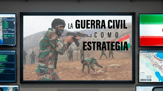 La guerra civil como estrategia La guerra civil como estrategia