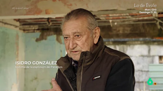 Isidro González, víctima de la explosión pirotécnica de Páramos: "Si llega a ser de noche, habría más de 100 muertos" El 23 mayo de 2018, 2.500 kilos de material pirotécnico explotaron en Páramos, en Galicia, afectando a 400 viviendas. Isidro cuenta lo lanzó a cinco metros de su salón. Acabó con una clavícula rota e injertos de piel en la espalda por los cristales.