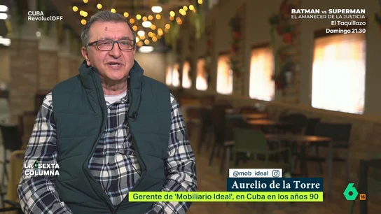 Aurelio de la Torre recuerda su pasado trabajando en Cuba: "Los primeros meses fueron una odisea, había mucha burocracia" Cuba se convirtió en uno de los destinos turísticos más populares del Caribe. El empresario se trasladó durante los años 90 a la isla para fabricar muebles que ocuparían las decenas de hoteles que se construyeron en el país.