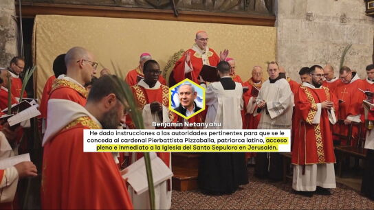 Netanyahu recula y permite al jefe de la Iglesia Cat&oacute;lica acceder al Santo Sepulcro tras un "malentendido"