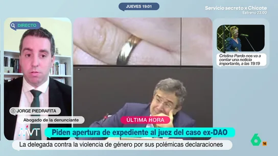 El abogado de la denunciante del exDAO, sobre las machistas palabras del juez del caso: "Es absolutamente preocupante" El abogado de la denunciante del exDAO, sobre las machistas palabras del juez del caso: "Es absolutamente preocupante"