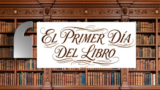 Ni fue un 23 de abril ni homanje&oacute; a Sant Jordi: un siglo del primer D&iacute;a del Libro en honor a Cervantes