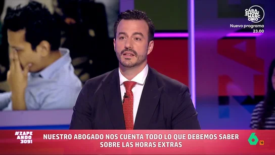 'Un tío legal' resuelve varias dudas sobre las horas extraordinarias: "Si no quieres, no tienes por qué quedarte" Los trabajadores suelen tener dudas con respecto a sus derechos en torno a las horas extra y el horario. El abogado laboralista Ignacio de la Calzada visita Zapeando para responder a las cuestiones más habituales.