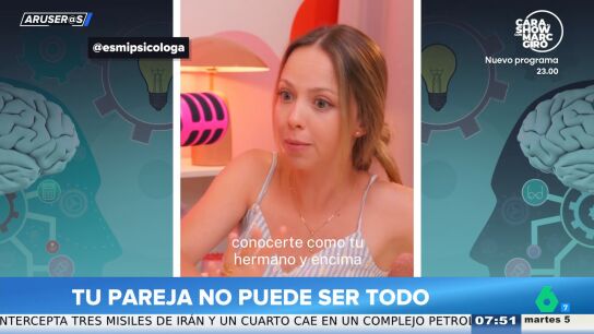 Una psic&oacute;loga advierte sobre las relaciones: "No busques a tu mejor amiga en tu pareja, porque te vas a pasar toda tu relaci&oacute;n frustrada"