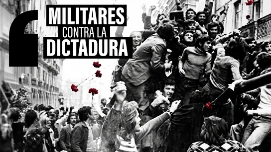 Militares levantados contra dictadores y por la democracia: de la Revolución de los Claveles a su lucha contra Pinochet Militares levantados contra dictadores y por la democracia: de la Revolución de los Claveles a su lucha contra Pinochet