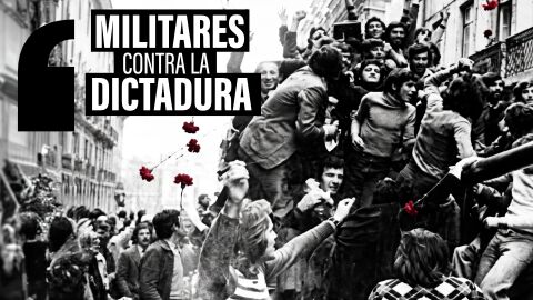 Militares levantados contra dictadores y por la democracia: de la Revoluci&oacute;n de los Claveles a su lucha contra Pinochet