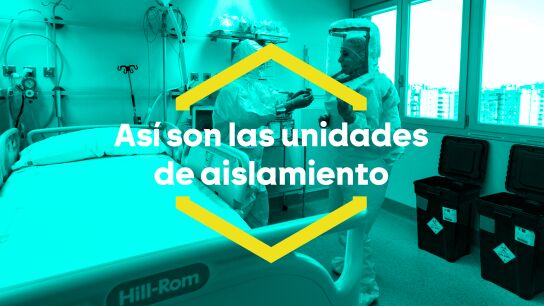 As&iacute; son las unidades de aislamiento.