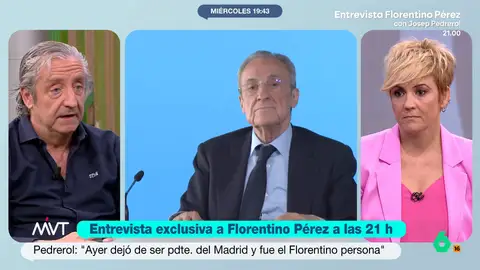Josep Pedrerol desvela cómo está Florentino Pérez antes de su entrevista en laSexta: "Hoy ha tenido gente alrededor que le ha dicho lo que estaba bien y mal" Josep Pedrerol adelanta detalles en Más Vale Tarde de su entrevista exclusiva a Florentino Pérez esta noche en laSexta y reflexiona sobre la comentada rueda de prensa del presidente del Real Madrid.
