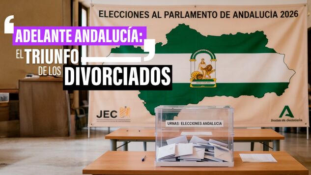 Adelante Andaluc&iacute;a, el triunfo de los divorciados