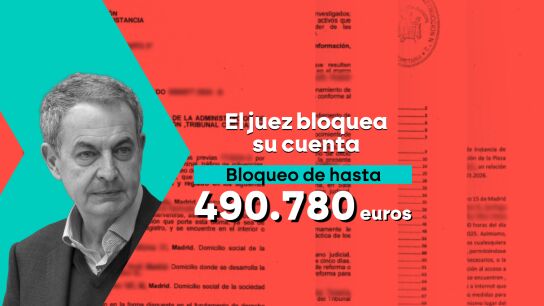 El juez Calama ha bloqueado las cuentas de Zapatero