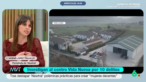 La periodista de Newtral explica el contenido de las denuncias sobre el centro Vida Nueva La periodista de Newtral explica el contenido de las denuncias sobre el centro Vida Nueva