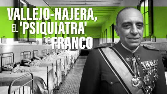 Antonio Vallejo N&aacute;jera o el Mengele espa&ntilde;ol: experiment&oacute; con mujeres de las c&aacute;rceles franquistas y motiv&oacute; el robo de beb&eacute;s