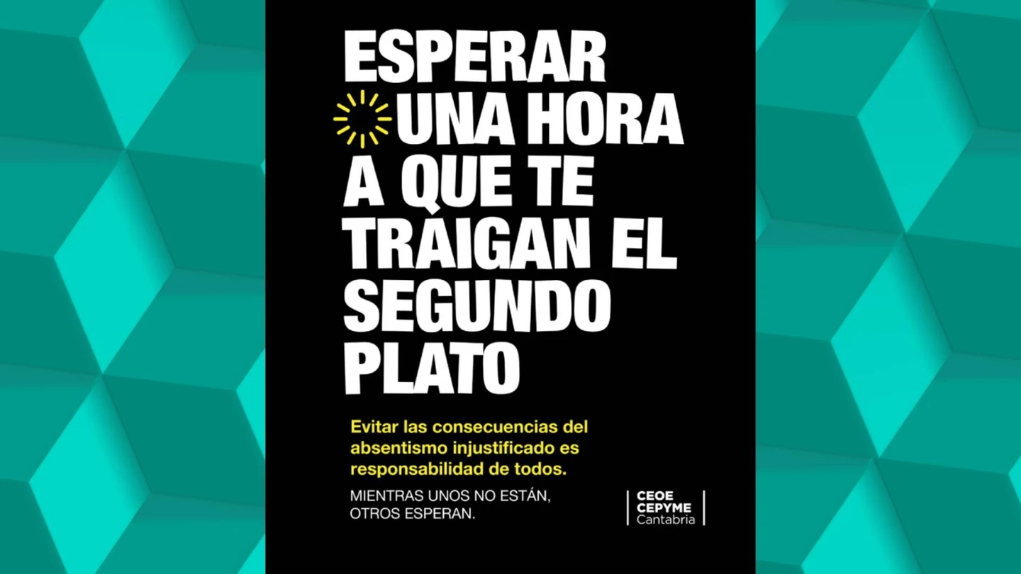 Cabreo entre los sindicatos por la campaña publicitaria de la patronal cántabra contra el absentismo Cabreo entre los sindicatos por la campaña publicitaria de la patronal cántabra contra el absentismo