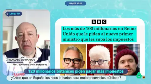 ¿Podrían pedir los millonarios españoles que les suban los impuestos? Gonzalo Bernardos se moja en Más Vale Tarde El economista se hace eco de la petición que han realizado más de 100 millonarios británicos al primer ministro: pagar más impuestos. ¿Esto podría darse en nuestro país?