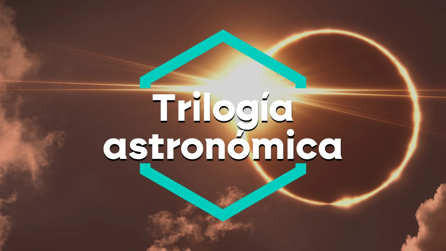 Trilogía astronómica Trilogía astronómica