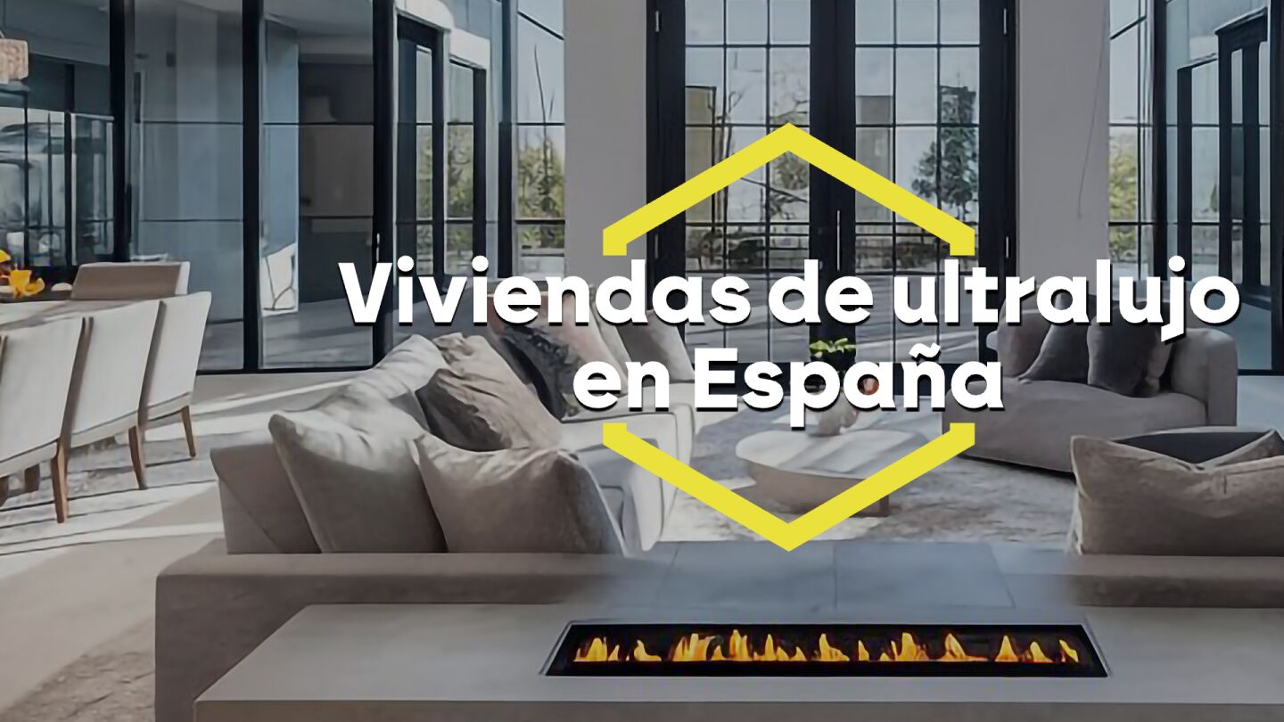 "Vendemos un estilo de vida": la compra de viviendas de ultralujo en Espa&ntilde;a sube un 24% en apenas tres a&ntilde;os