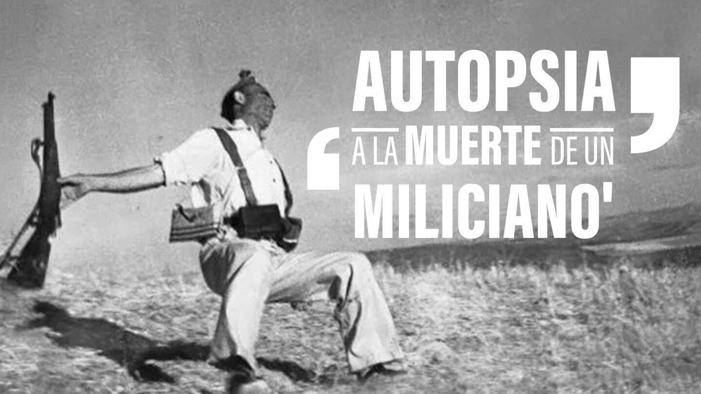 'Muerte de un miliciano' o c&oacute;mo la foto m&aacute;s conocida de la Guerra Civil divide a expertos por su autor&iacute;a, localizaci&oacute;n y veracidad
