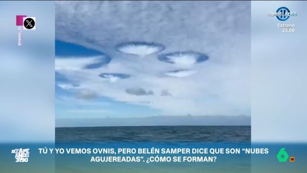 En Pensilvania se han visto unas extra&ntilde;as formas nubosas donde cualquiera ve ovnis. Sin embargo, la meteor&oacute;loga Bel&eacute;n Samper ve lo que se llaman nubes agujereadas y explica en Zapeando c&oacute;mo se forman.