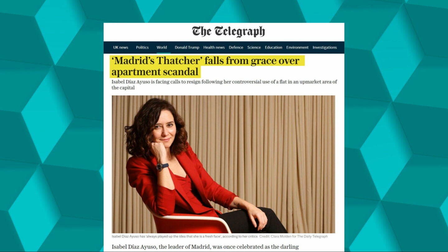 La pol&eacute;mica del &aacute;tico de Ayuso traspasa fronteras: 'The Telegraph' habla de la "Thatcher de Madrid"