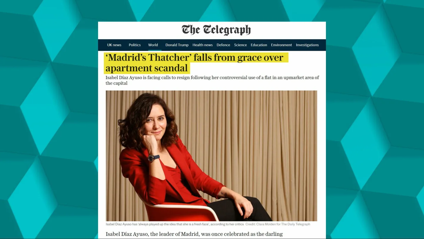 La polémica del ático de Ayuso traspasa fronteras: 'The Telegraph' habla de la "Thatcher de Madrid" La polémica del ático de Ayuso traspasa fronteras: 'The Telegraph' habla de la "Thatcher de Madrid"