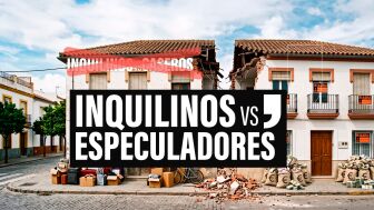 Inquilinos contra especuladores.