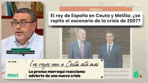 Pedro Rodr&iacute;guez, profesor de Relaciones Internacionales, reflexiona sobre la reacci&oacute;n de Marruecos al anuncio de la visita de los reyes Felipe VI y Letizia a Ceuta y Melilla y recuerda que "forma parte de nuestra soberan&iacute;a nacional".