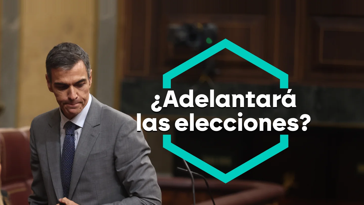 ¿Adelantará Pedro Sánchez las elecciones? ¿Adelantará Pedro Sánchez las elecciones?
