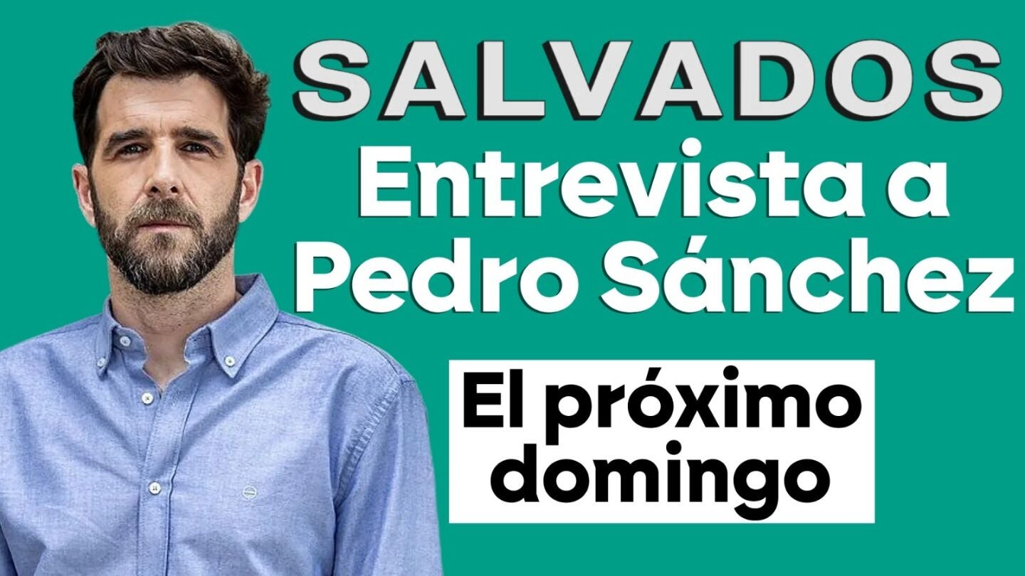 Pedro S&aacute;nchez, en Salvados