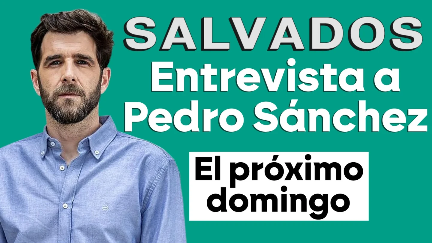 Pedro Sánchez, en Salvados Pedro Sánchez, en Salvados