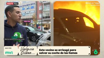 MVT habla con el hombre que rescat&oacute; su coche de las llamas durante los disturbios de Bilbao