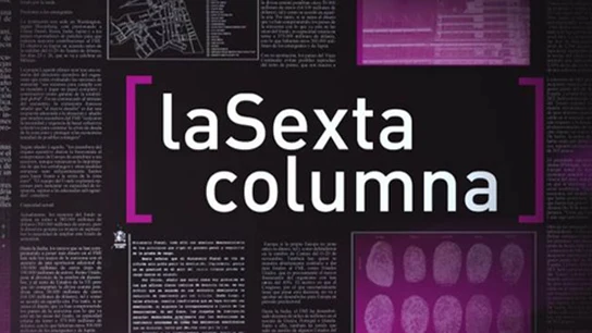 La Sexta Columna La Sexta Columna