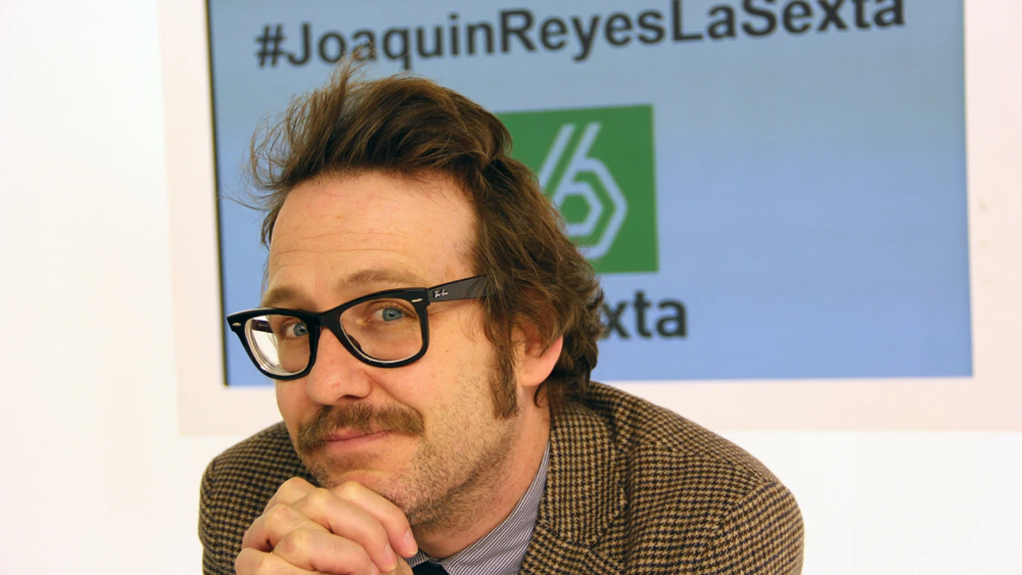 Joaquín Reyes Joaquín Reyes