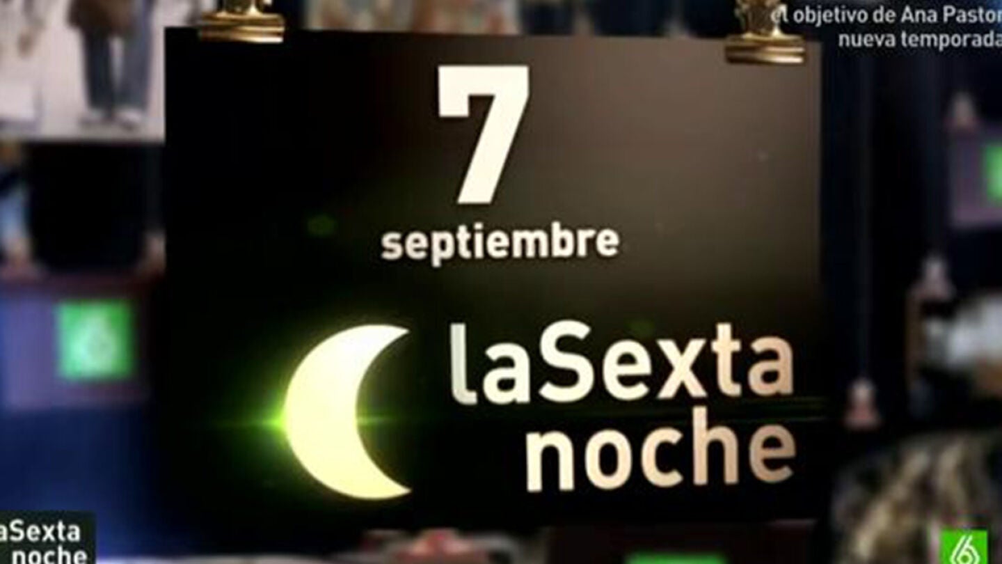 LaSexta Noche arranca temporada con nuevo plat&oacute; y nuevas caras