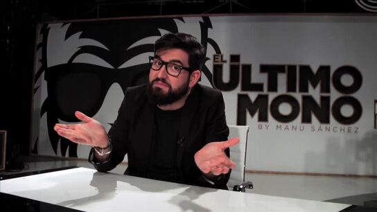 Manu S&aacute;nchez, programa a programa en El &Uacute;ltimo Mono