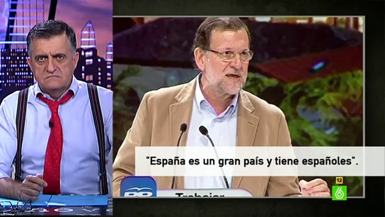 El Gran Wyoming comenta la obviedad de Rajoy El Gran Wyoming comenta la obviedad de Rajoy