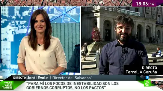 Jordi Évole: "Los gobiernos corruptos son los verdaderos focos de inestabilidad" Jordi Évole: "Los gobiernos corruptos son los verdaderos focos de inestabilidad"