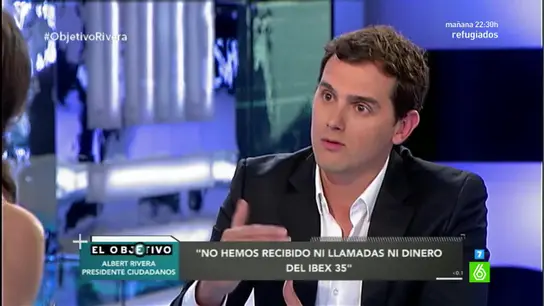 Albert Rivera en El Objetivo Albert Rivera en El Objetivo