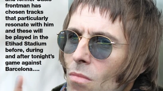 Liam Gallagher, autor de la 'playlist' del City-Barça Liam Gallagher, autor de la 'playlist' del City-Barça