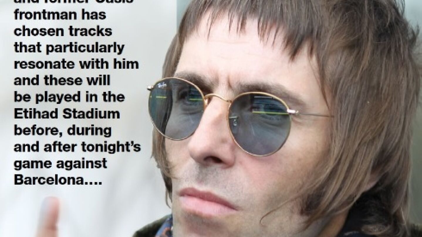 Liam Gallagher, autor de la 'playlist' del City-Bar&ccedil;a