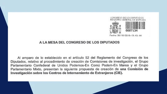 Petición creación de una Comisión de Investigación sobre los CIE. Petición creación de una Comisión de Investigación sobre los CIE.