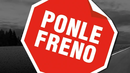 Ponle Freno Ponle Freno