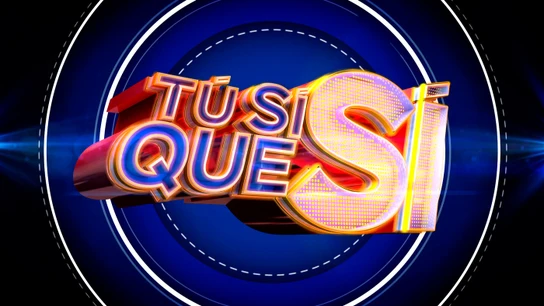 Tú sí que sí Tú sí que sí