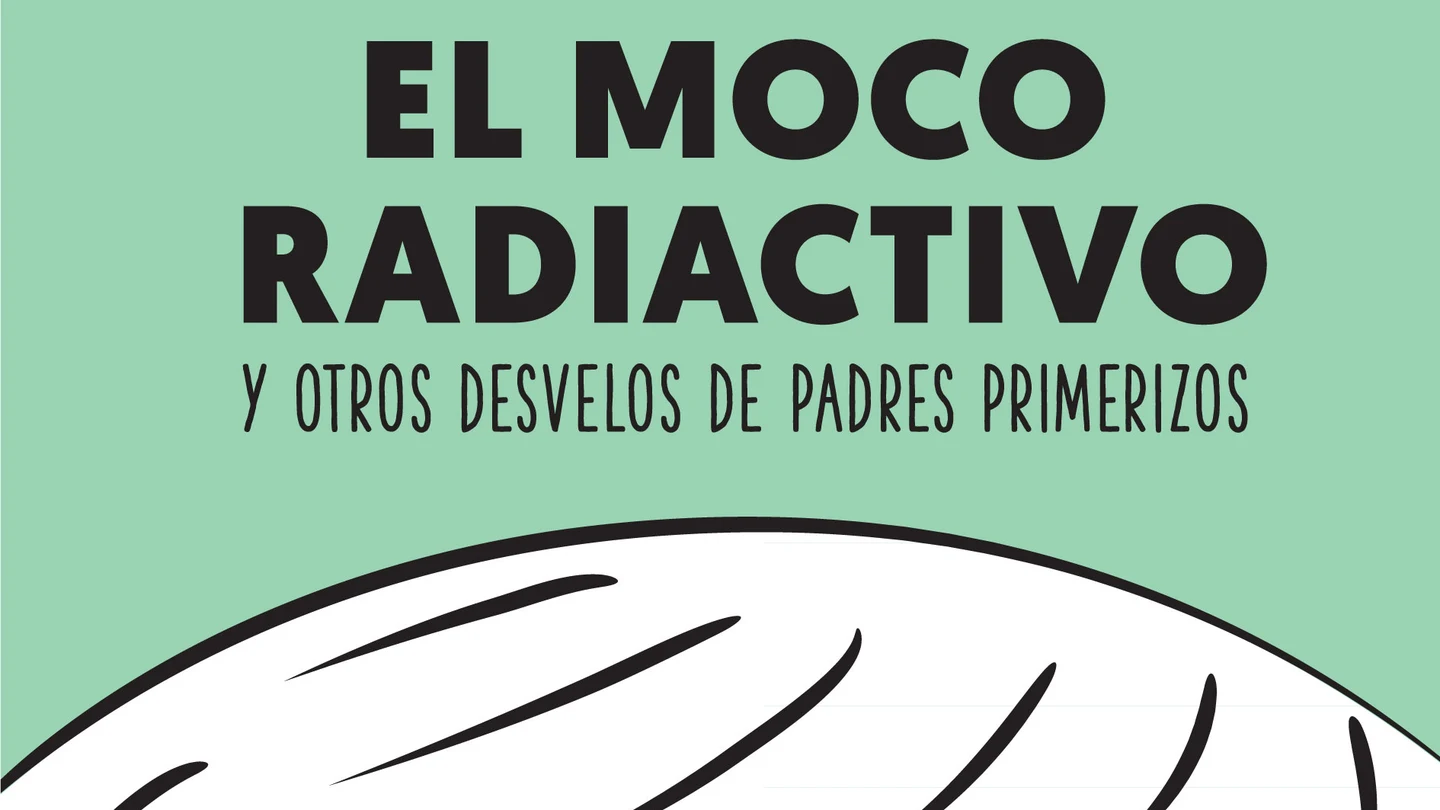 El moco radioactivo El moco radioactivo