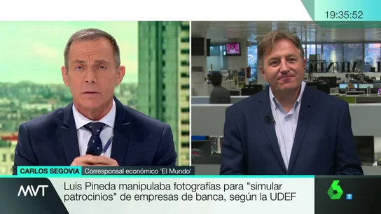 Frame 8.141841 de: Carlos Segovia: "Uno de los responsables de una de las cajas dijo que Luis Pineda era un gangster" Frame 8.141841 de: Carlos Segovia: "Uno de los responsables de una de las cajas dijo que Luis Pineda era un gangster"