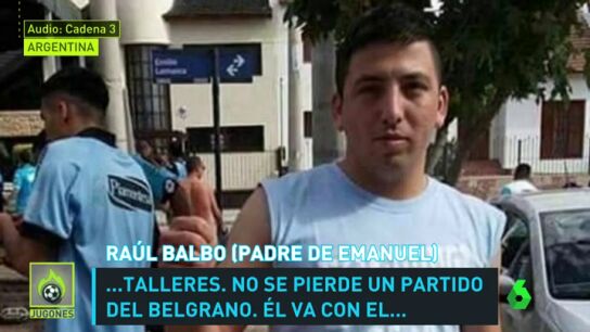 Frame 66.043355 de: El duro testimonio del padre del aficionado fallecido en Argentina: "Se arm&oacute; una discusi&oacute;n y llamaron a todos para que agredieran a mi hijo"