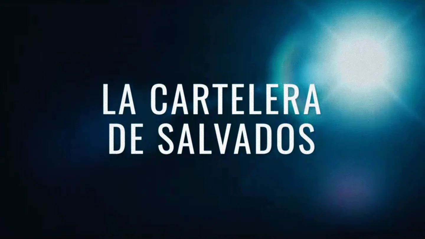 La cartelera de Salvados La cartelera de Salvados