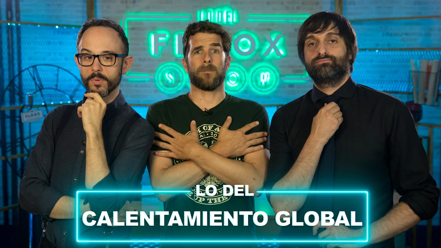 Lo del Floox Show - Lo del Calentamiento Global - Gonzo Lo del Floox Show